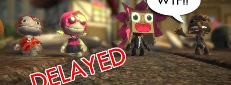 Little Big Planet Delayed