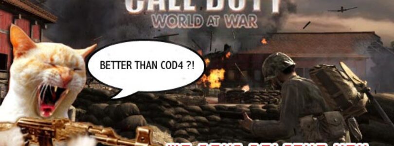 Call of Duty: World at War Better Than Call of Duty 4? Doubt It.