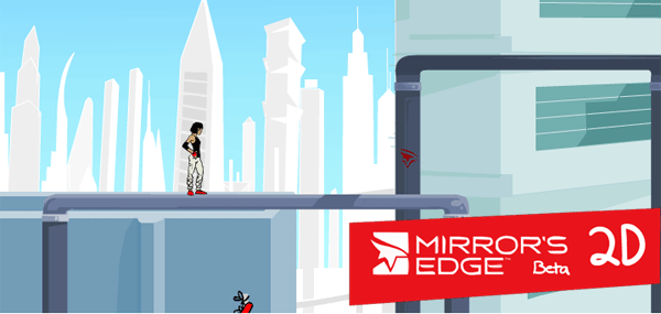 Mirrors Edge 2D Beta