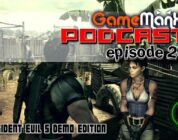 GameManx Podcast Episode 20: RESIDENT EVIL 5 DEMO EDITION