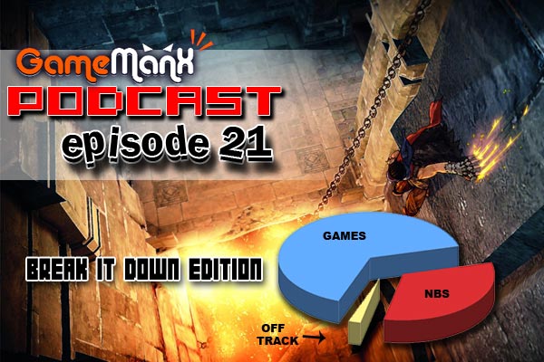 GameManx Podcast Episode 21
