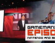 GameManx Podcast Episode 92: Nintendo & Sony E3 Edition