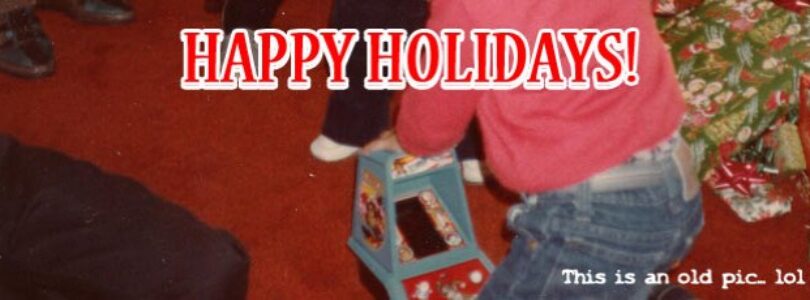Happy Holidays! Here’s a memory…