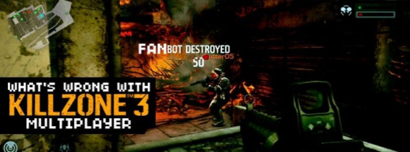 What’s Wrong With Killzone 3 Multiplayer